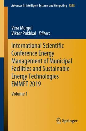 Pukhkal / Murgul |  International Scientific Conference Energy Management of Municipal Facilities and Sustainable Energy Technologies EMMFT 2019 | Buch |  Sack Fachmedien