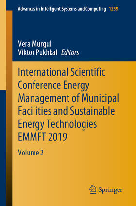 Murgul / Pukhkal |  International Scientific Conference Energy Management of Municipal Facilities and Sustainable Energy Technologies EMMFT 2019 | eBook | Sack Fachmedien