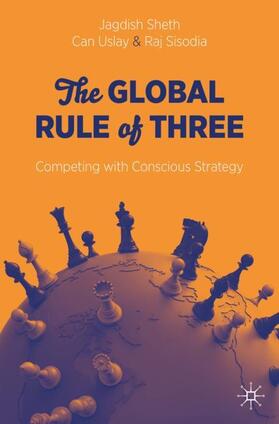Sheth / Sisodia / Uslay |  The Global Rule of Three | Buch |  Sack Fachmedien