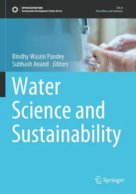 Anand / Pandey |  Water Science and Sustainability | Buch |  Sack Fachmedien