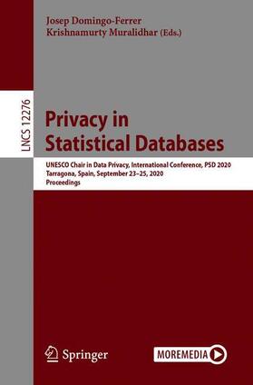 Muralidhar / Domingo-Ferrer |  Privacy in Statistical Databases | Buch |  Sack Fachmedien