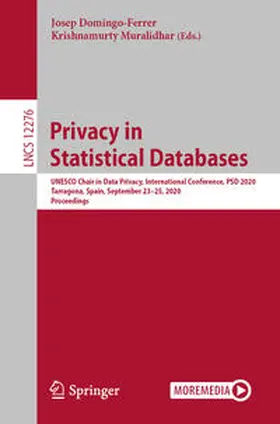 Domingo-Ferrer / Muralidhar |  Privacy in Statistical Databases | eBook | Sack Fachmedien