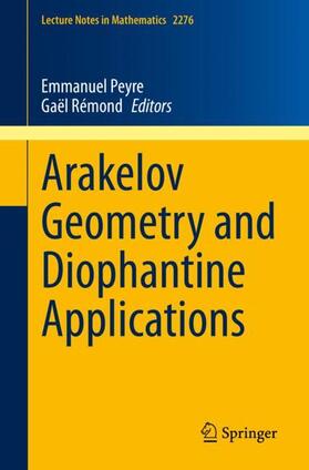 Rémond / Peyre |  Arakelov Geometry and Diophantine Applications | Buch |  Sack Fachmedien