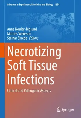 Norrby-Teglund / Skrede / Svensson |  Necrotizing Soft Tissue Infections | Buch |  Sack Fachmedien