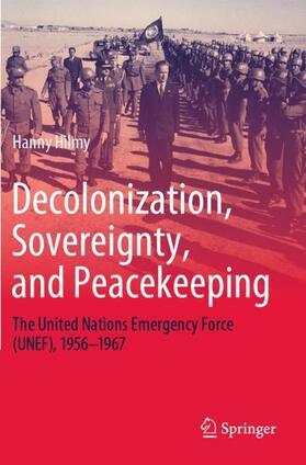 Hilmy |  Decolonization, Sovereignty, and Peacekeeping | Buch |  Sack Fachmedien