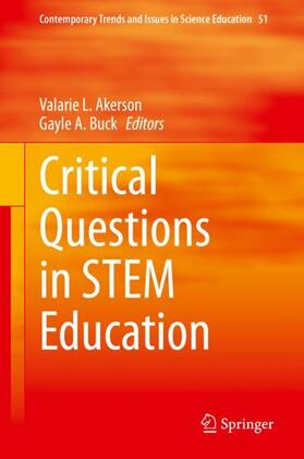 Buck / Akerson |  Critical Questions in STEM Education | Buch |  Sack Fachmedien
