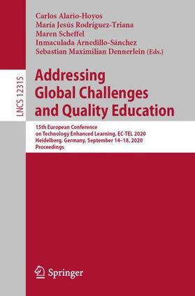 Alario-Hoyos / Rodríguez-Triana / Dennerlein |  Addressing Global Challenges and Quality Education | Buch |  Sack Fachmedien