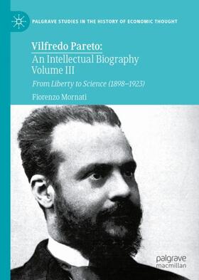 Mornati |  Vilfredo Pareto: An Intellectual Biography Volume III | Buch |  Sack Fachmedien