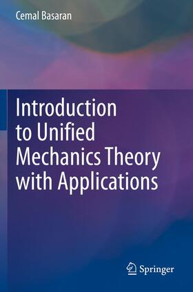 Basaran |  Introduction to Unified Mechanics Theory with Applications | Buch |  Sack Fachmedien