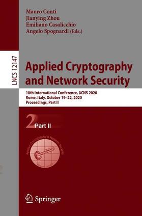 Conti / Spognardi / Zhou |  Applied Cryptography and Network Security | Buch |  Sack Fachmedien