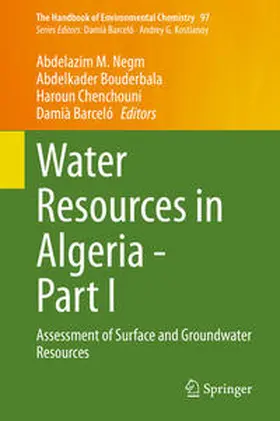 Negm / Bouderbala / Chenchouni |  Water Resources in Algeria - Part I | eBook | Sack Fachmedien