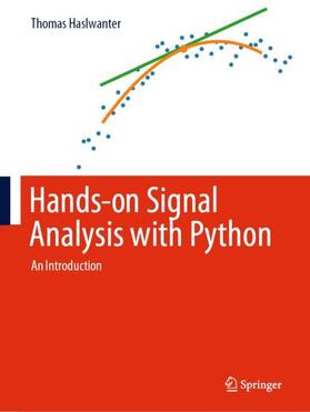 Haslwanter |  Hands-on Signal Analysis with Python | Buch |  Sack Fachmedien