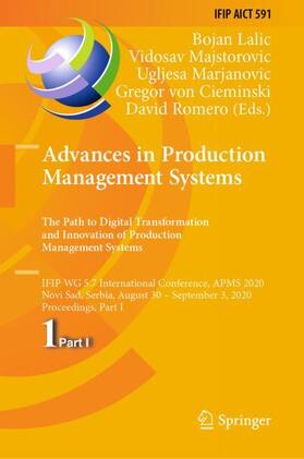 Lalic / Majstorovic / Romero |  Advances in Production Management Systems. The Path to Digital Transformation and Innovation of Production Management Systems | Buch |  Sack Fachmedien