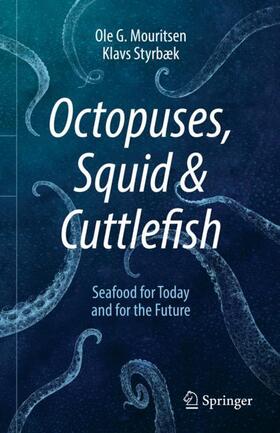 Styrbæk / Mouritsen |  Octopuses, Squid & Cuttlefish | Buch |  Sack Fachmedien