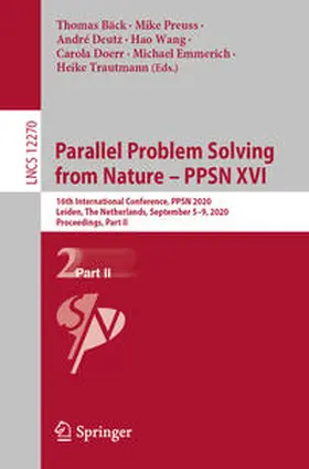 Bäck / Preuss / Deutz |  Parallel Problem Solving from Nature – PPSN XVI | eBook | Sack Fachmedien