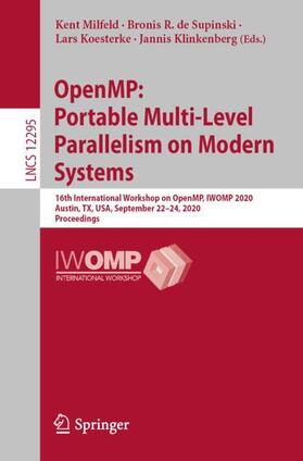 Milfeld / Klinkenberg / de Supinski |  OpenMP: Portable Multi-Level Parallelism on Modern Systems | Buch |  Sack Fachmedien