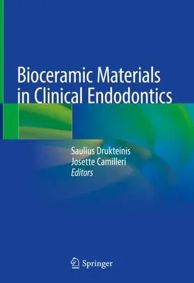 Camilleri / Drukteinis |  Bioceramic Materials in Clinical Endodontics | Buch |  Sack Fachmedien