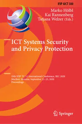 Hölbl / Rannenberg / Welzer | ICT Systems Security and Privacy Protection | E-Book | sack.de