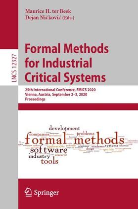 Nickovic / ter Beek / Nickovic |  Formal Methods for Industrial Critical Systems | Buch |  Sack Fachmedien
