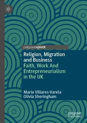 Sheringham / Villares-Varela |  Religion, Migration and Business | Buch |  Sack Fachmedien