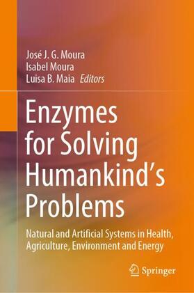 Moura / Maia |  Enzymes for Solving Humankind's Problems | Buch |  Sack Fachmedien