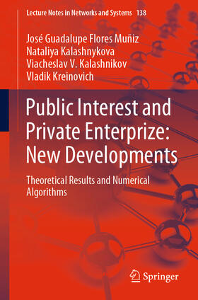 Flores Muñiz / Kalashnykova / Kalashnikov |  Public Interest and Private Enterprize: New Developments | eBook | Sack Fachmedien