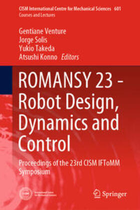 Venture / Solis / Takeda |  ROMANSY 23 - Robot Design, Dynamics and Control | eBook | Sack Fachmedien