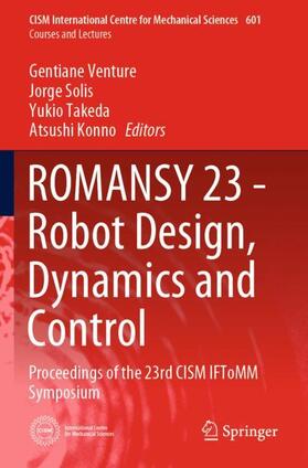 Venture / Konno / Solis |  ROMANSY 23 - Robot Design, Dynamics and Control | Buch |  Sack Fachmedien