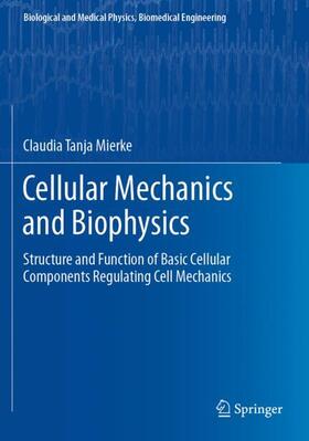 Mierke |  Cellular Mechanics and Biophysics | Buch |  Sack Fachmedien