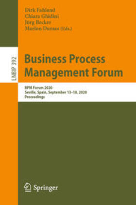 Fahland / Ghidini / Becker |  Business Process Management Forum | eBook | Sack Fachmedien