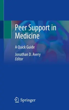 Avery |  Peer Support in Medicine | Buch |  Sack Fachmedien