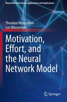 Wasserman |  Motivation, Effort, and the Neural Network Model | Buch |  Sack Fachmedien