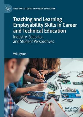 Tyson |  Teaching and Learning Employability Skills in Career and Technical Education | Buch |  Sack Fachmedien
