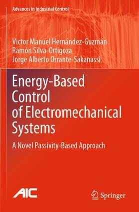 Hernández-Guzmán / Orrante-Sakanassi / Silva-Ortigoza |  Energy-Based Control of Electromechanical Systems | Buch |  Sack Fachmedien