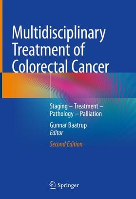 Baatrup |  Multidisciplinary Treatment of Colorectal Cancer | Buch |  Sack Fachmedien