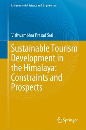 Sati |  Sustainable Tourism Development in the Himalaya: Constraints and Prospects | Buch |  Sack Fachmedien