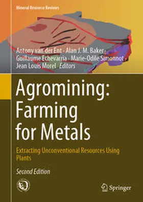 van der Ent / Baker / Echevarria |  Agromining: Farming for Metals | eBook | Sack Fachmedien