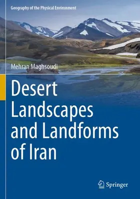 Maghsoudi |  Desert Landscapes and Landforms of Iran | Buch |  Sack Fachmedien