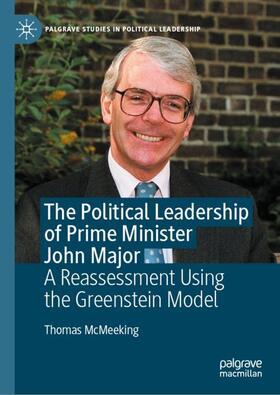 McMeeking |  The Political Leadership of Prime Minister John Major | Buch |  Sack Fachmedien