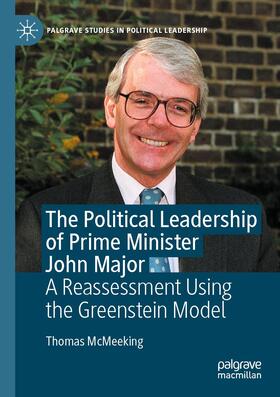 McMeeking |  The Political Leadership of Prime Minister John Major | Buch |  Sack Fachmedien