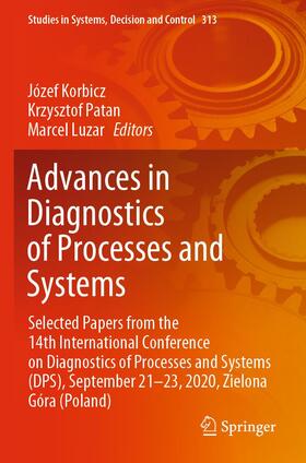 Korbicz / Luzar / Patan |  Advances in Diagnostics of Processes and Systems | Buch |  Sack Fachmedien