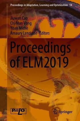 Cao / Lendasse / Vong |  Proceedings of ELM2019 | Buch |  Sack Fachmedien