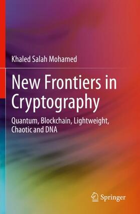 Mohamed |  New Frontiers in Cryptography | Buch |  Sack Fachmedien