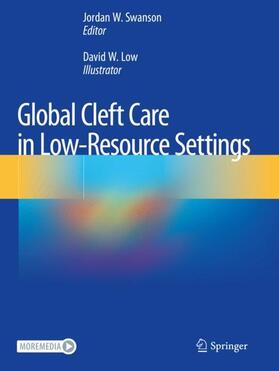 Swanson |  Global Cleft Care in Low-Resource Settings | Buch |  Sack Fachmedien