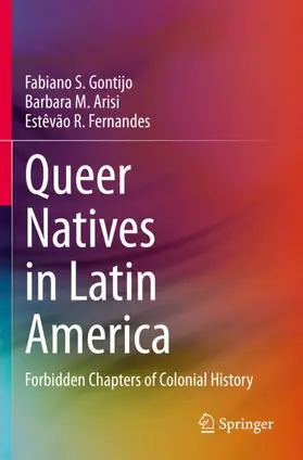 Gontijo / Fernandes / Arisi |  Queer Natives in Latin America | Buch |  Sack Fachmedien