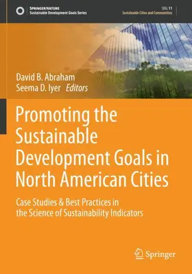 Iyer / Abraham | Promoting the Sustainable Development Goals in North American Cities | Buch | 978-3-030-59175-5 | sack.de