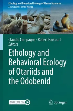 Harcourt / Campagna |  Ethology and Behavioral Ecology of Otariids and the Odobenid | Buch |  Sack Fachmedien