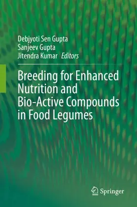 Gupta / Kumar |  Breeding for Enhanced Nutrition and Bio-Active Compounds in Food Legumes | Buch |  Sack Fachmedien