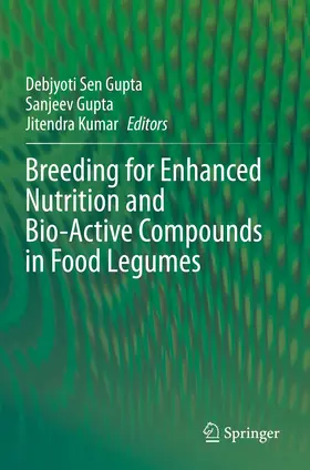 Gupta / Kumar |  Breeding for Enhanced Nutrition and Bio-Active Compounds in Food Legumes | Buch |  Sack Fachmedien