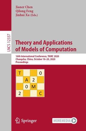 Chen / Xu / Feng |  Theory and Applications of Models of Computation | Buch |  Sack Fachmedien